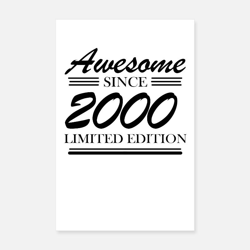 2000 - Vintage 2000 - Fantastic since 2000 Poster 8" x 12" (20x30 cm)