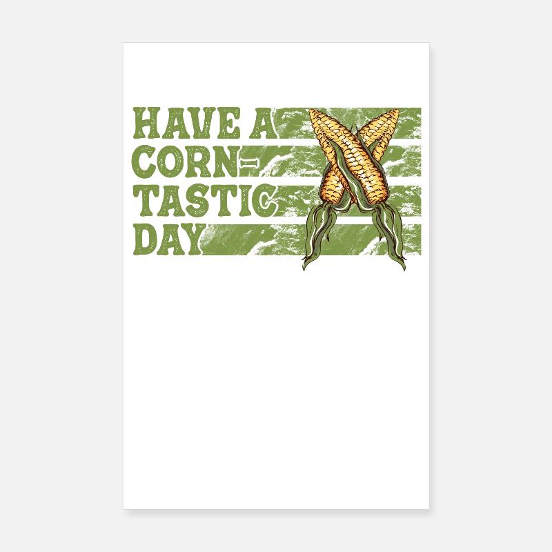 Passez une journée de corntastic Poster 20 x 30 cm