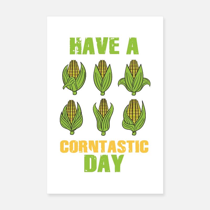 Passez une journée de corntastic Poster 20 x 30 cm