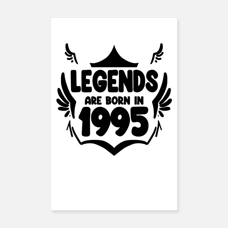1995 - Born 1995 Poster 8" x 12" (20x30 cm)