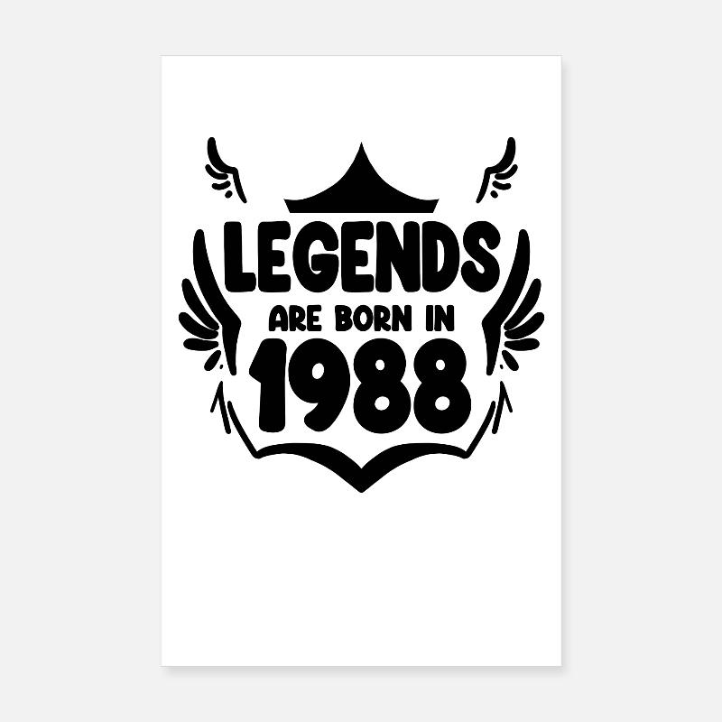 1988 - Born 1988 Poster 8" x 12" (20x30 cm)