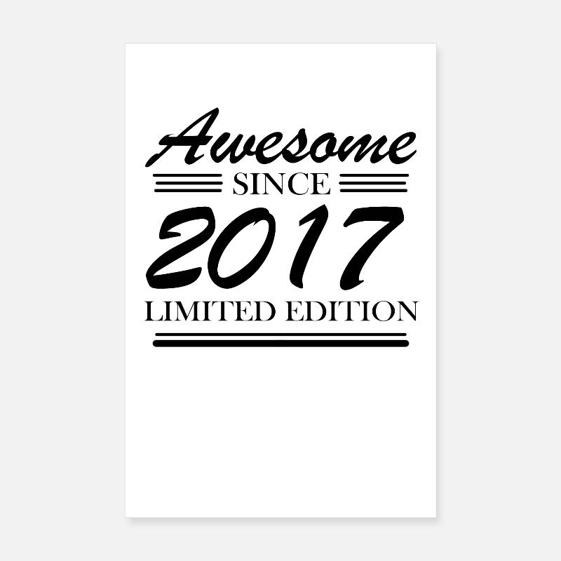 2017 - Vintage 2017 - Fantastic since 2017 Poster 8" x 12" (20x30 cm)