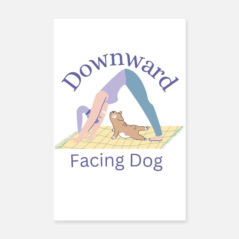 Downward Facing Dog - Yoga Tee Poster 20x30 cm