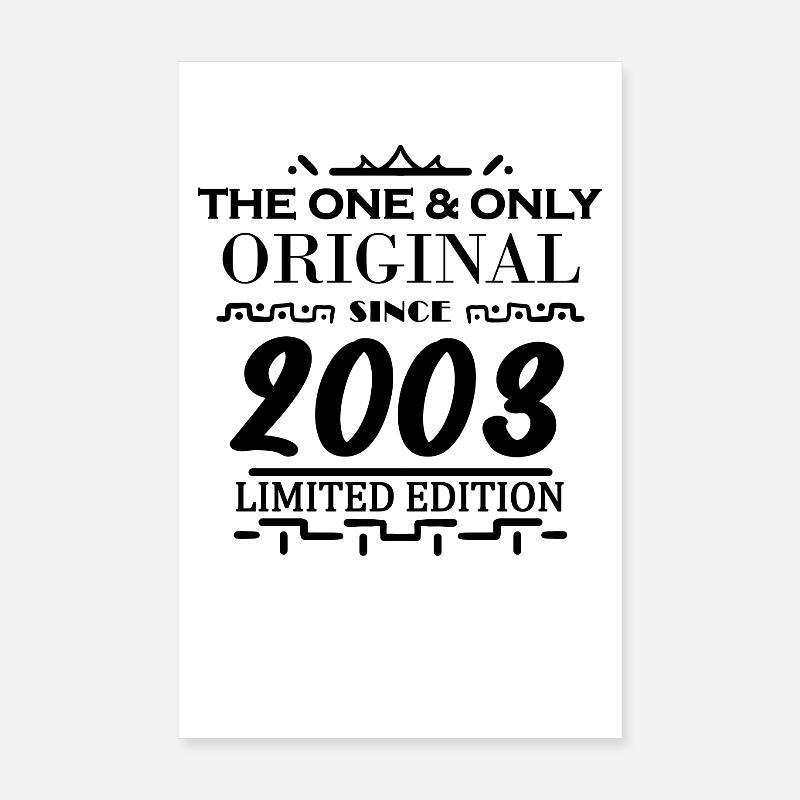 2003 - Year of construction 2003 - Born 2003 Poster 8" x 12" (20x30 cm)