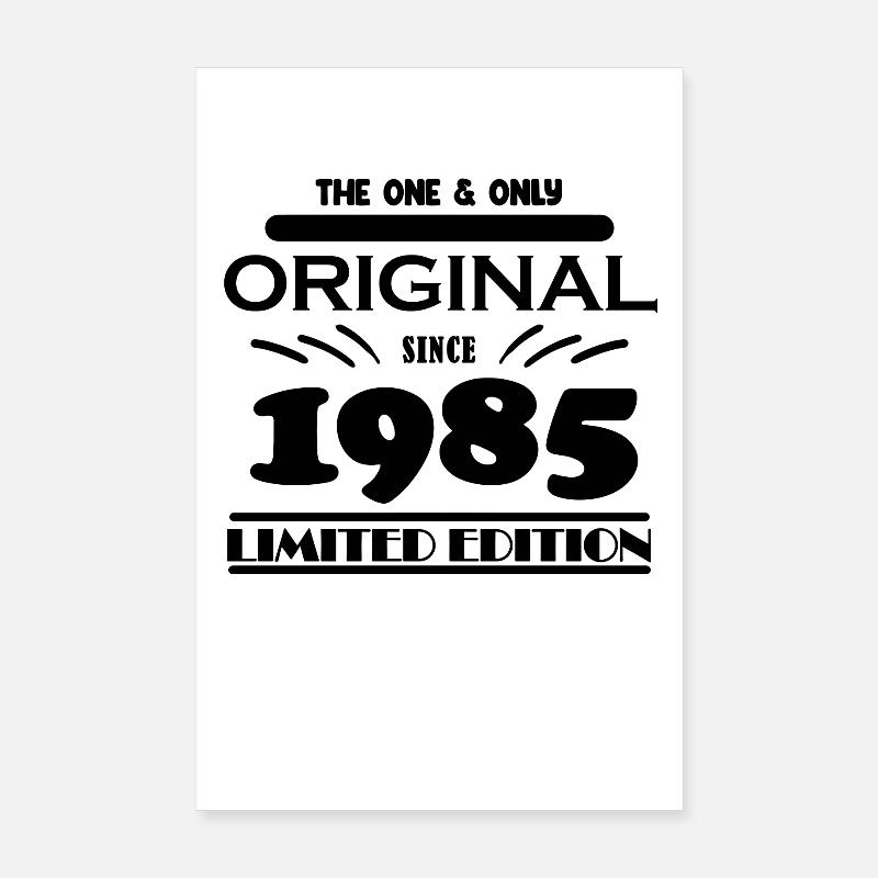 1985 - Année de construction 1985 - Né en 1985 Poster 20 x 30 cm
