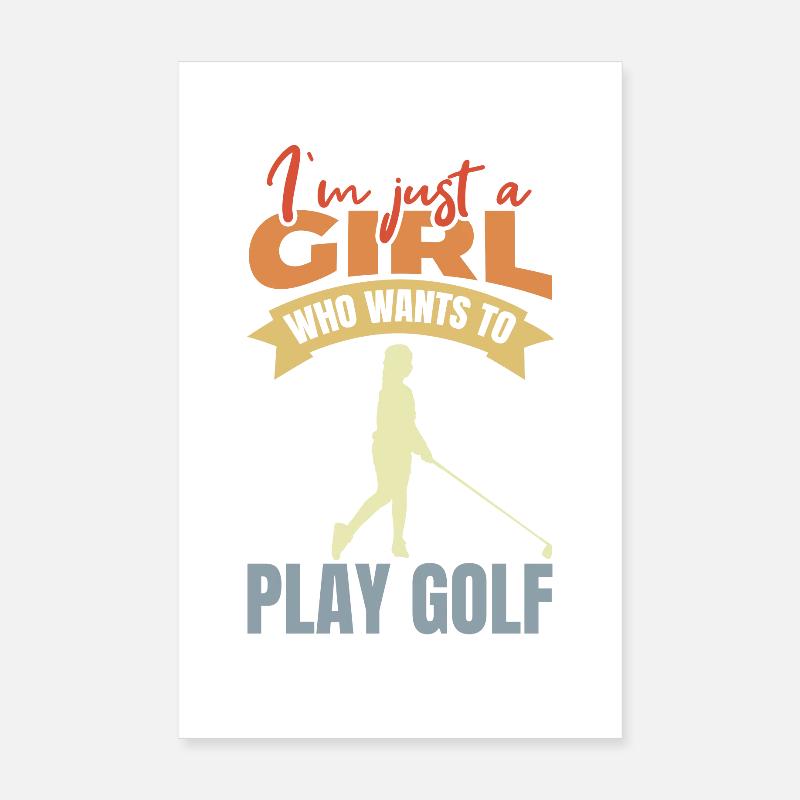 Nur ein Mädchen das Golf spielt Poster 20x30 cm