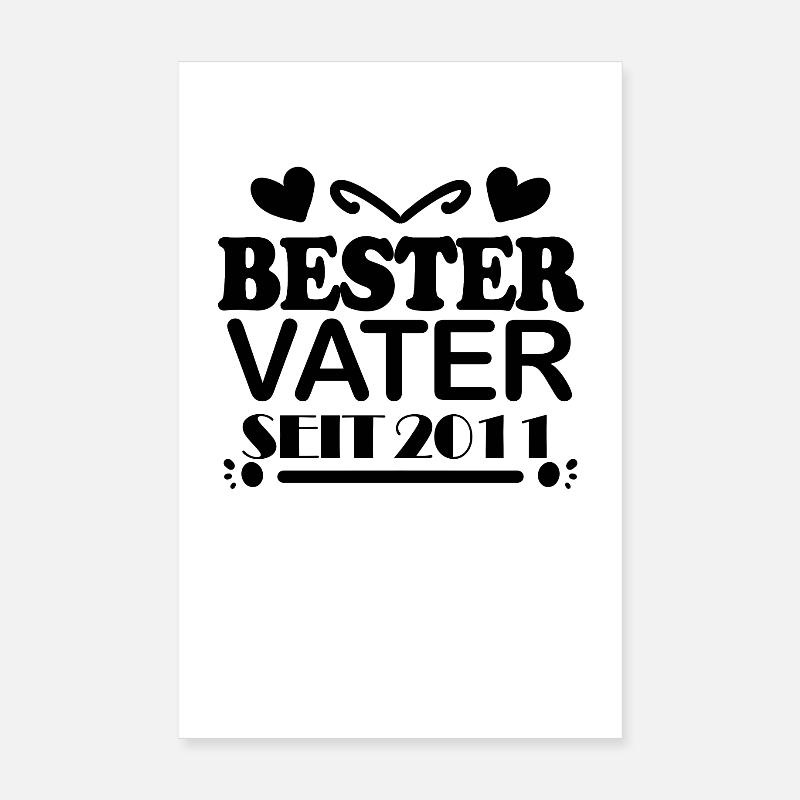 Bester Vater seit 2011 Poster 20x30 cm