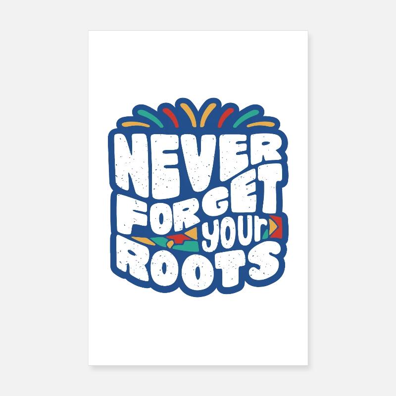 Never Forget Your Roots – Farbige Typo - Poster 20x30 cm - Weiß