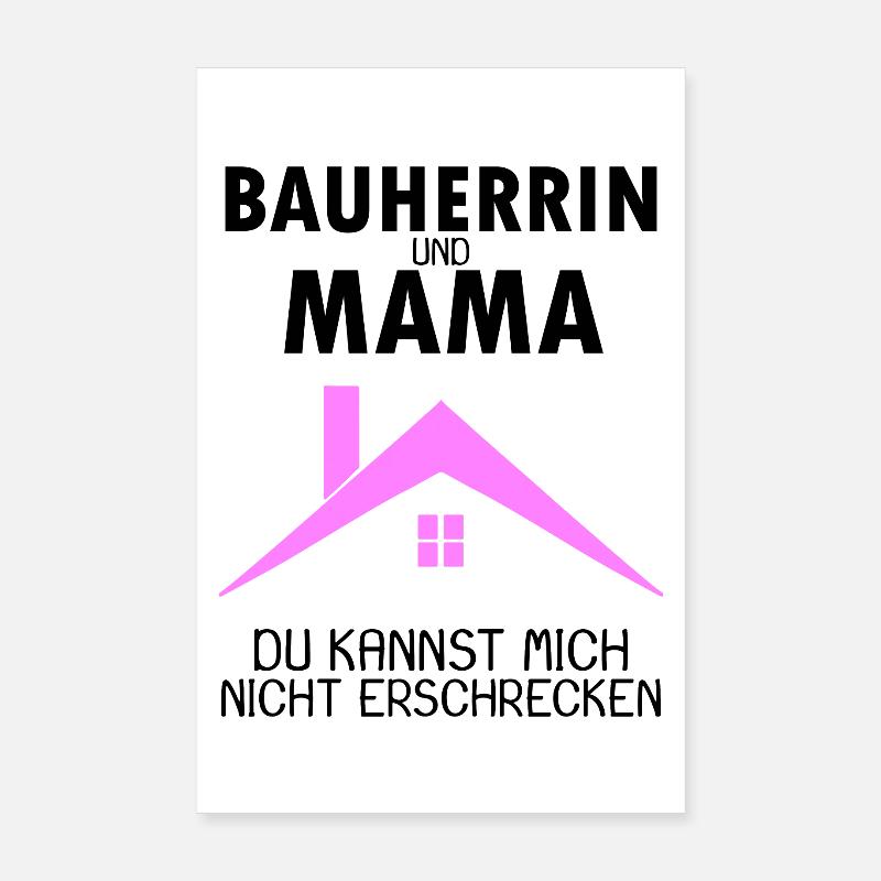 Bauherrin Mama Poster 20x30 cm