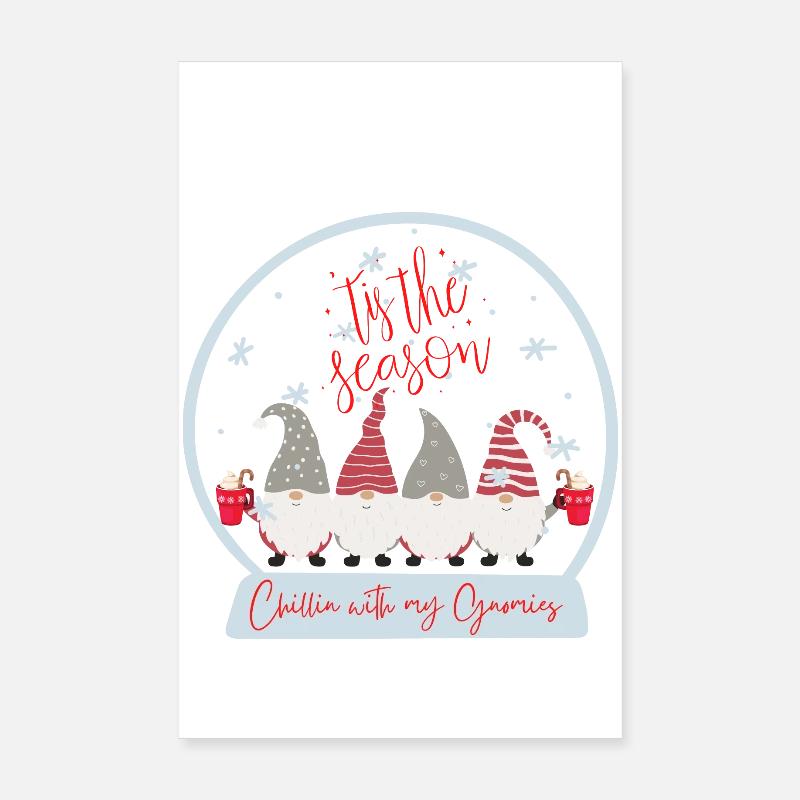 C’est la saison Chillin avec mes Gnomies - Noël Poster 20 x 30 cm