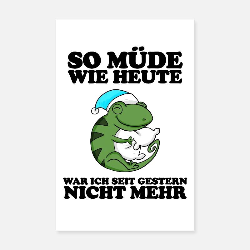Müde Spruch lustig Poster 20x30 cm
