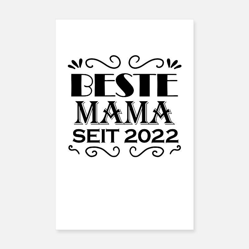 Beste Mama seit 2022 Poster 20x30 cm