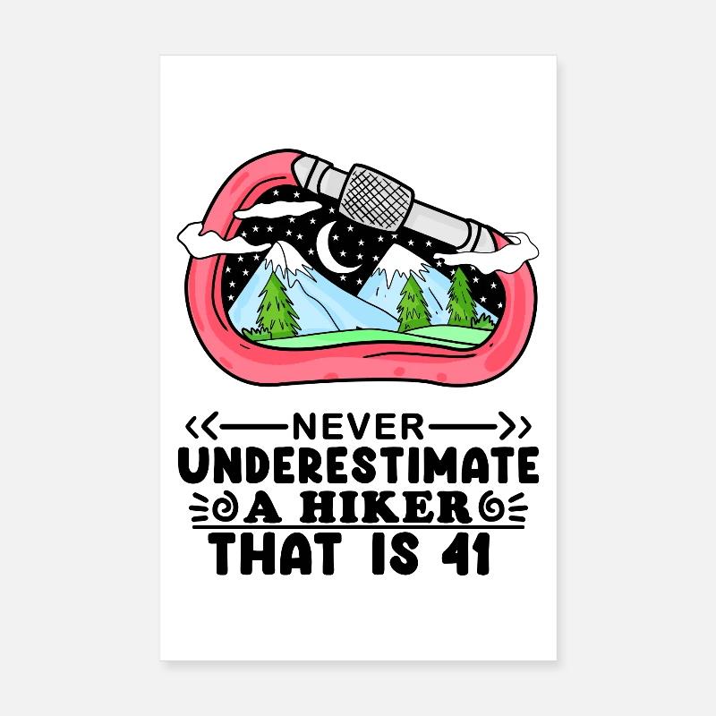Mountain Wanderer 41st birthday 41 years old gift Poster 8" x 12" (20x30 cm)