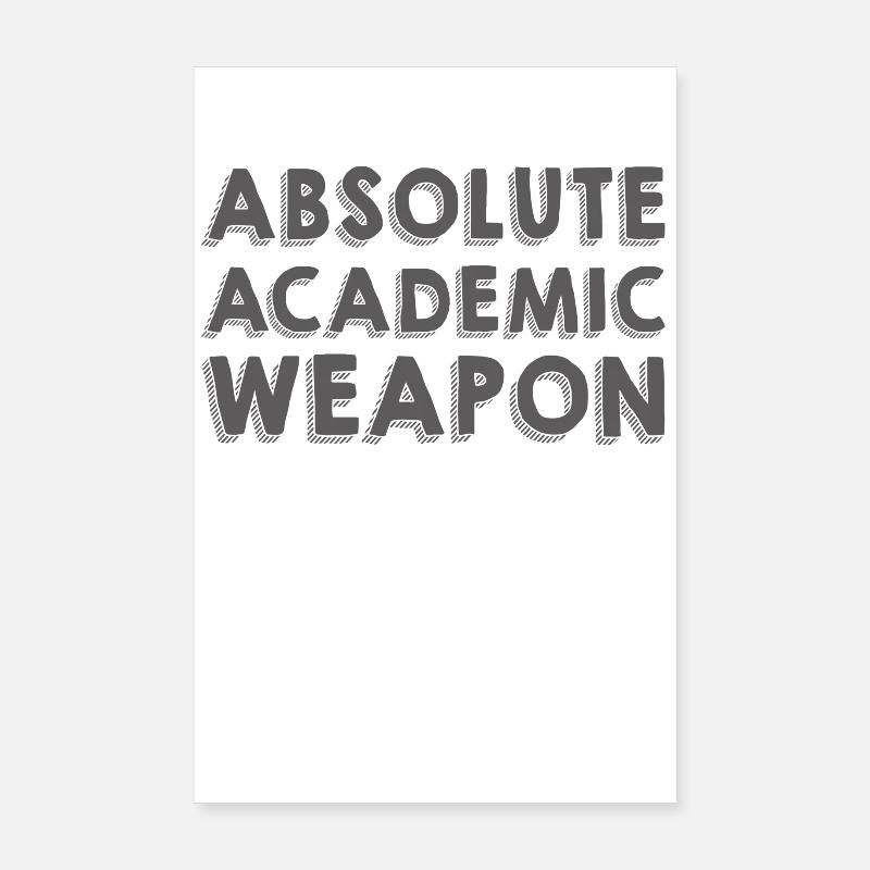 Students Absolute Academic Weapon Poster 8" x 12" (20x30 cm)