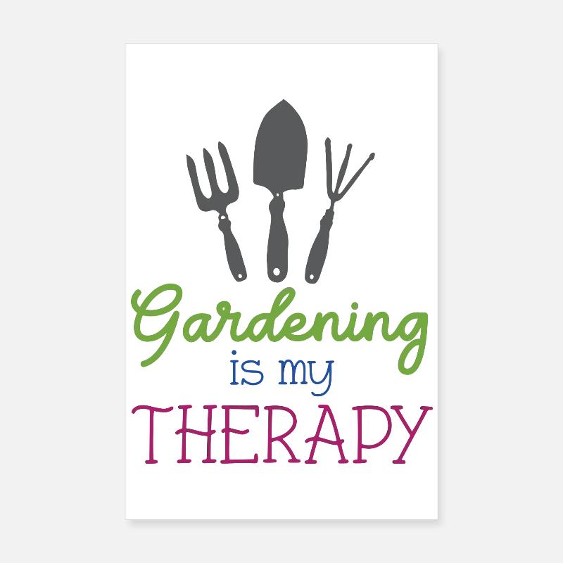 Gardening is My Therapy Poster 8" x 12" (20x30 cm)