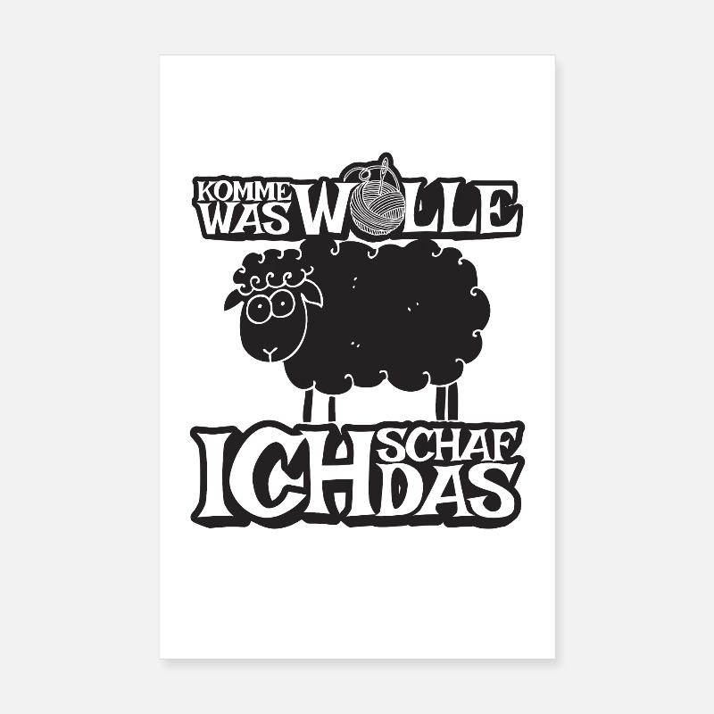 Komme was Wolle ich Schaf das - Poster 20x30 cm - Weiß