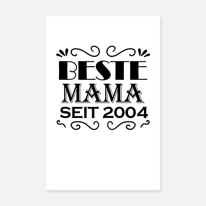 Beste Mama seit 2004 - Beste Mutter seit 2004 Poster 20x30 cm