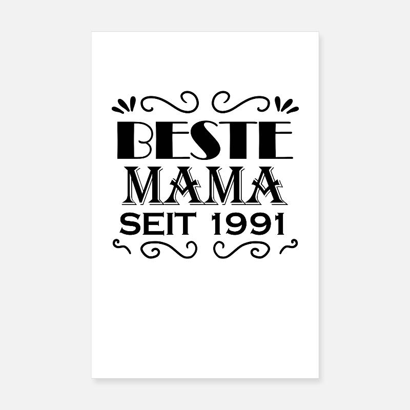 Beste Mama seit 1991 - Beste Mutter seit 1991 Poster 20x30 cm