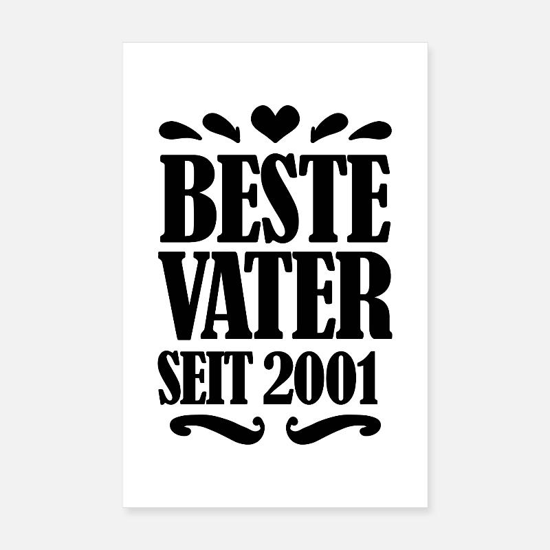 Bester Vater seit 2001 Poster 20x30 cm