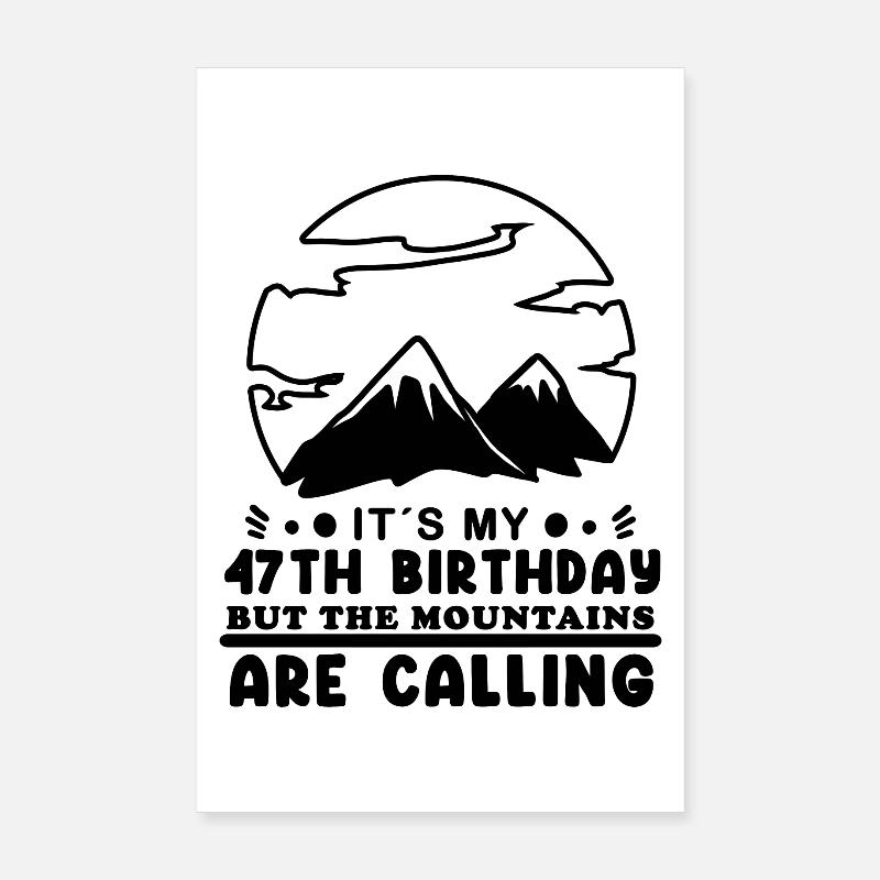 Wanderer 47. Geburtstag 47 Jahre alt Geschenk Poster 20x30 cm