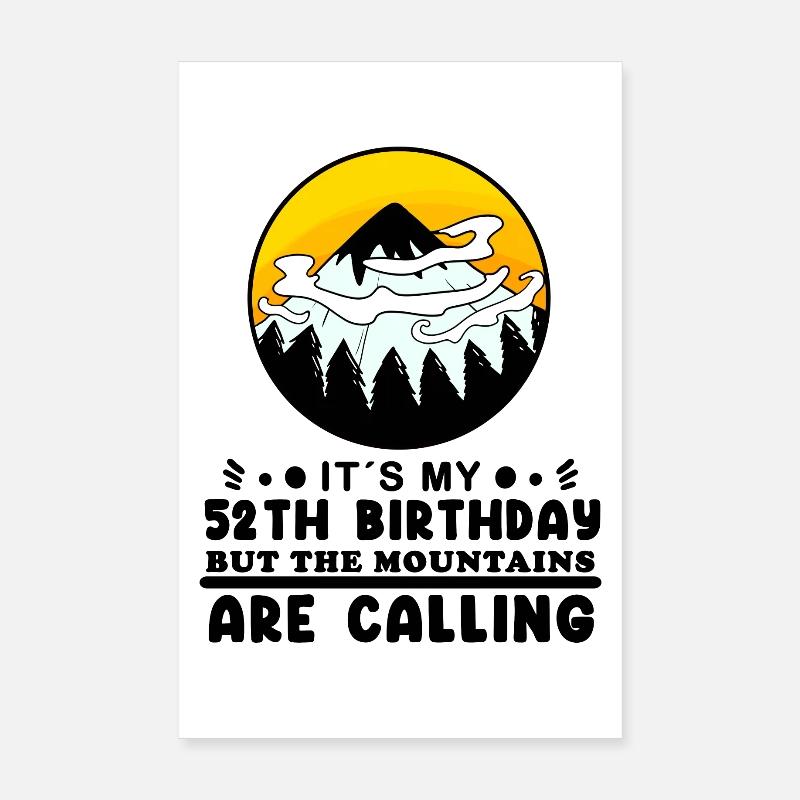 52e anniversaire Mountains Mountain Summit - 52 ans Poster 20 x 30 cm