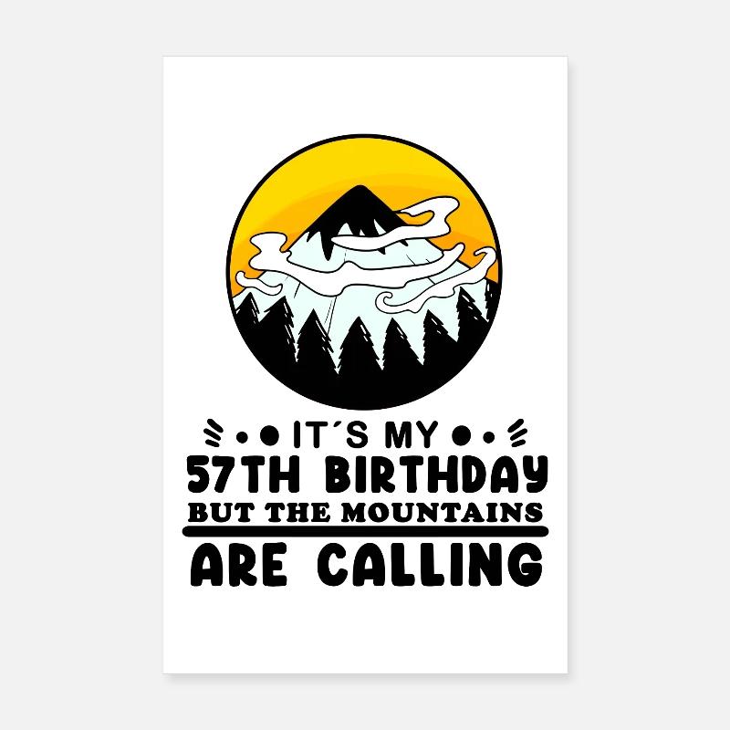57e anniversaire Mountains Mountain Summit - 57 ans Poster 20 x 30 cm