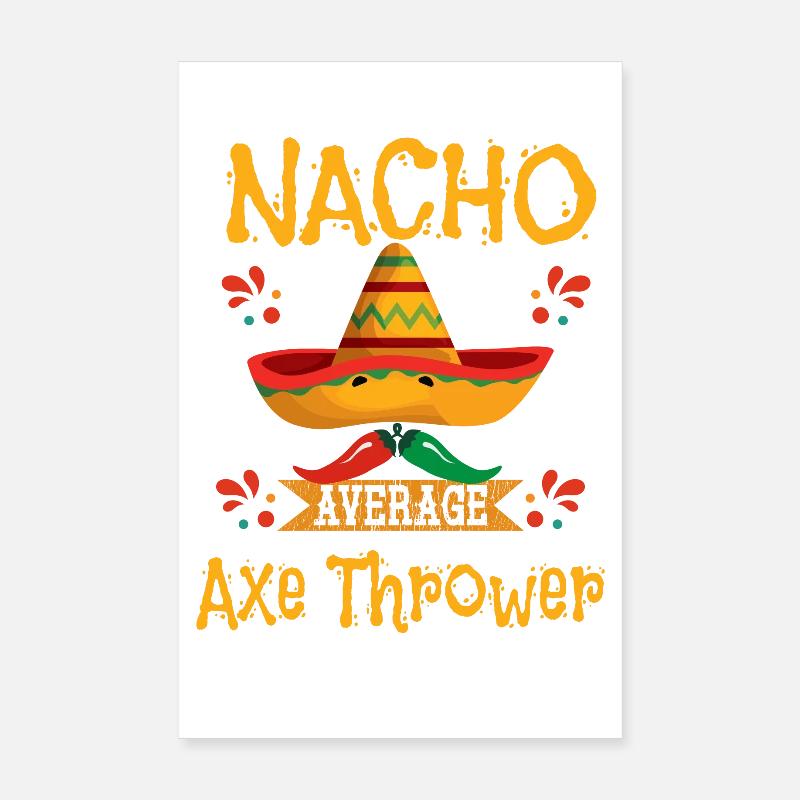 Nacho, durchschnittlicher Axtwerfer Poster 20x30 cm