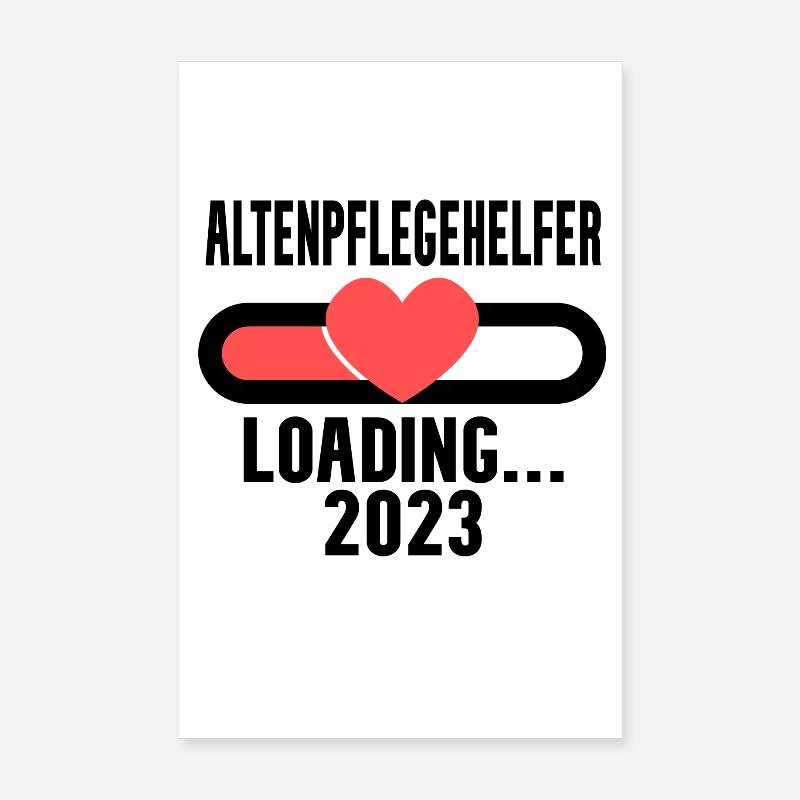Altenpflegehelfer Beruf Loading 2023 Poster 20x30 cm