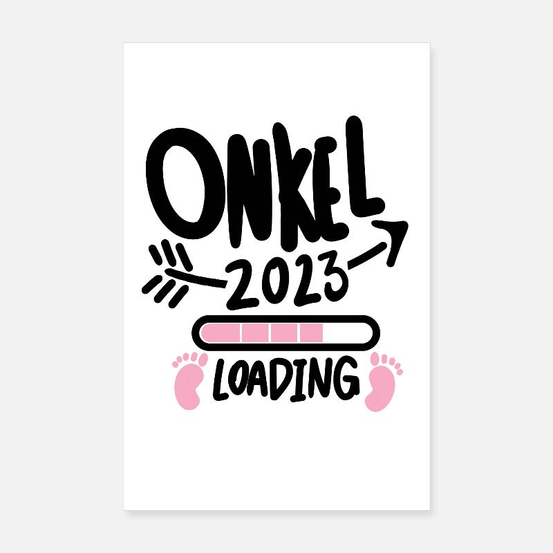 Onkel 2023 - Onkel werden - Onkel loading 2023 Poster 20x30 cm