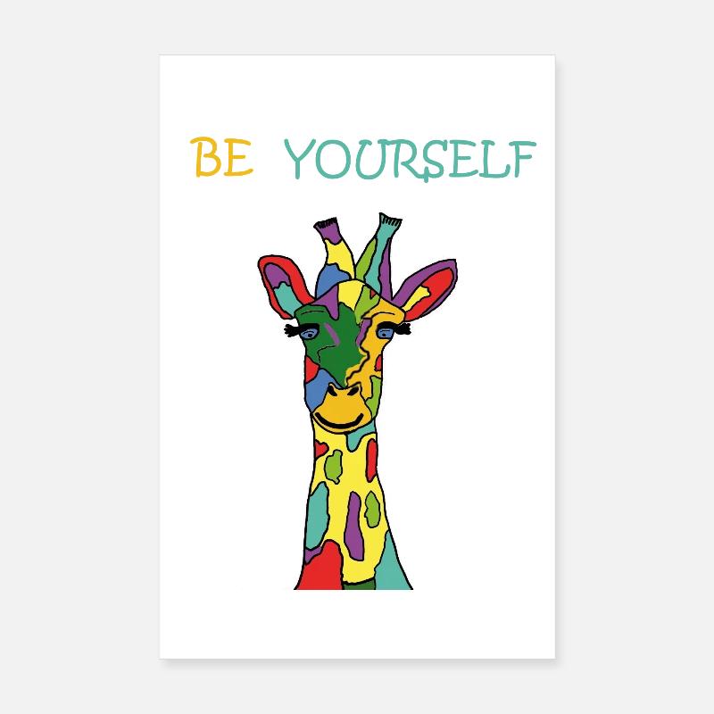 Giraffe Be Yourself Sei Du Selbst Bunt Anders Poster 20x30 cm