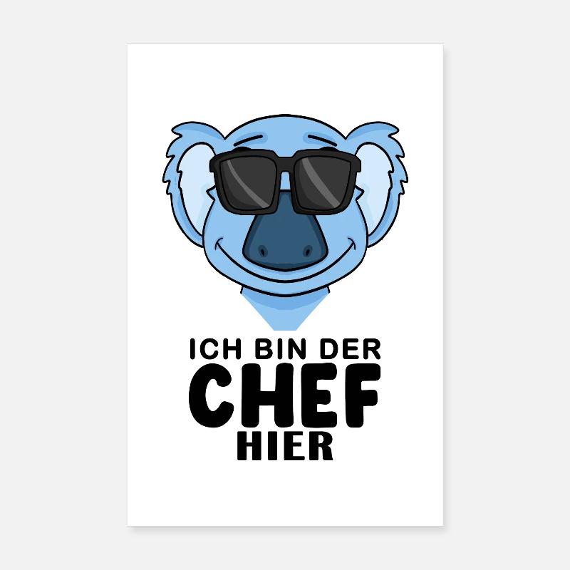 Cooler Koalabär Chef Spruch Poster 20x30 cm