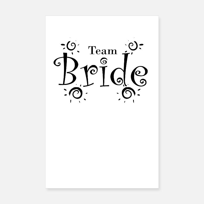 Team Bride Motiv Poster 8" x 12" (20x30 cm)
