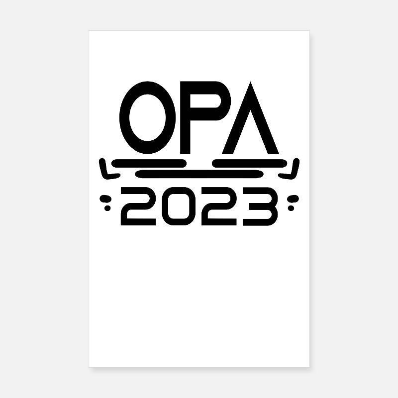 Opa 2023 - Opa werden - Opa Geschenk Poster 20x30 cm