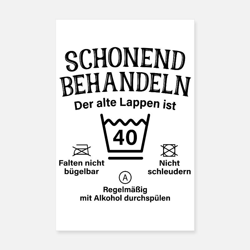 40. Geburtstag Schonend Behandeln Alte Lappen 40 - Poster 20x30 cm - Weiß
