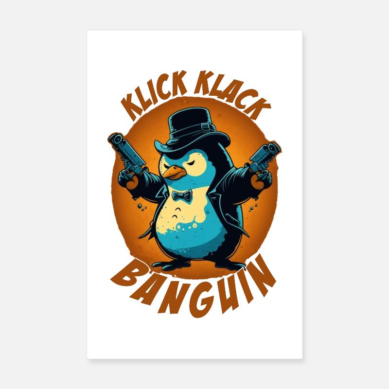 Click clack pingouin pingouin avec des fusils Poster 20 x 30 cm