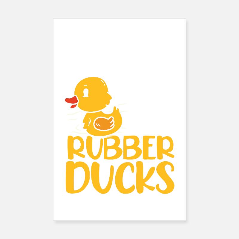easily excited by rubber ducks Poster 20x30 cm