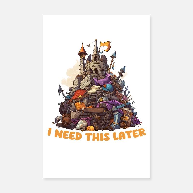 I Need This Later – RPG Gamer Design Poster 8" x 12" (20x30 cm)