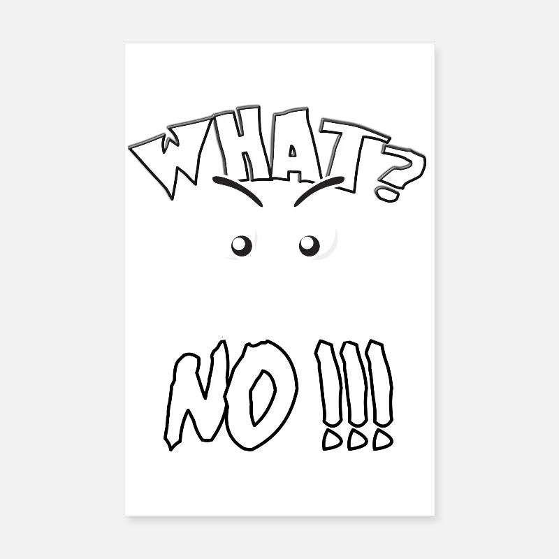 What? No! Was? Nein ! Poster 20x30 cm
