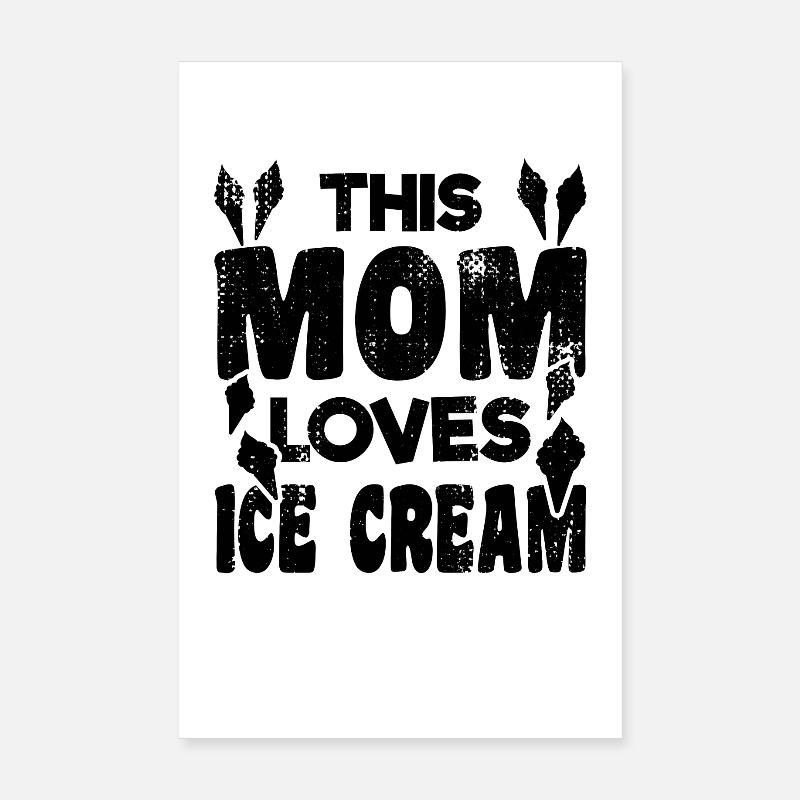 Maman amoureuse des glaces Poster 20 x 30 cm
