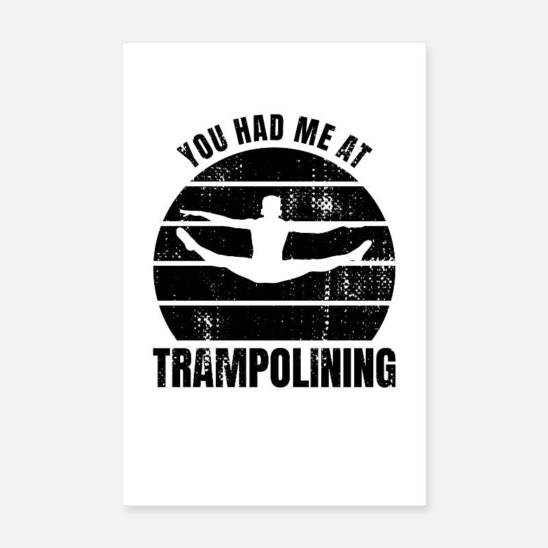 Trampoline Saying Poster 8" x 12" (20x30 cm)