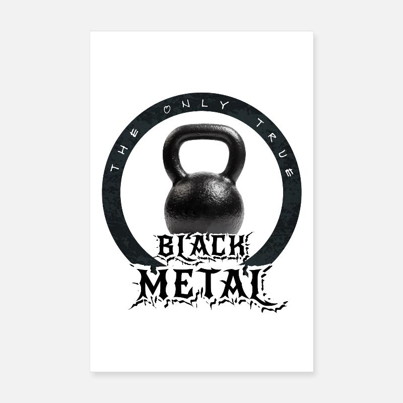 Der einzig wahre Black Metal... Kettlebell. Nimm es!! Poster 20x30 cm