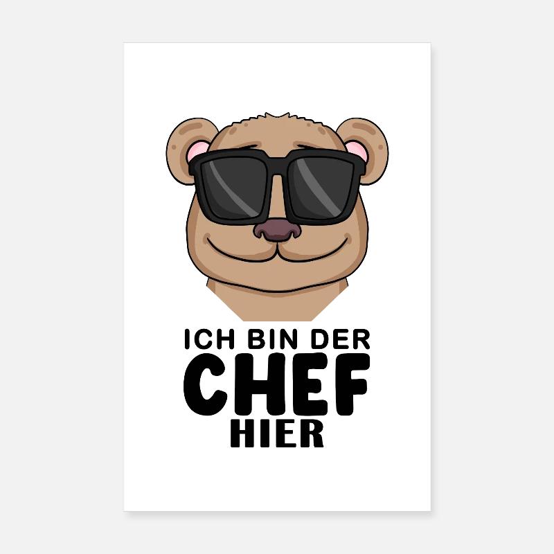Chef Spruch mit Bär Motiv Poster 20x30 cm