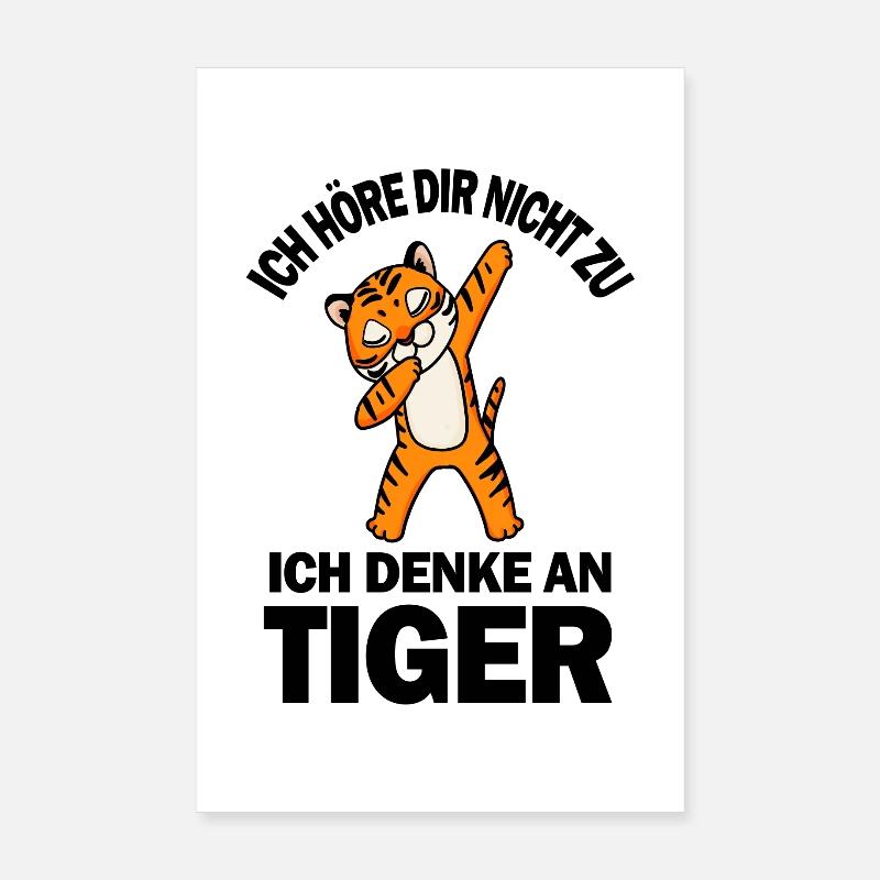 Tiger Spruch - Poster 20x30 cm - Weiß
