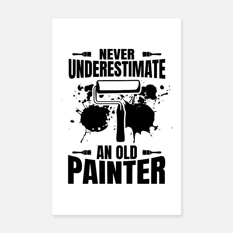 Painter, varnisher, grandpa Poster 8" x 12" (20x30 cm)