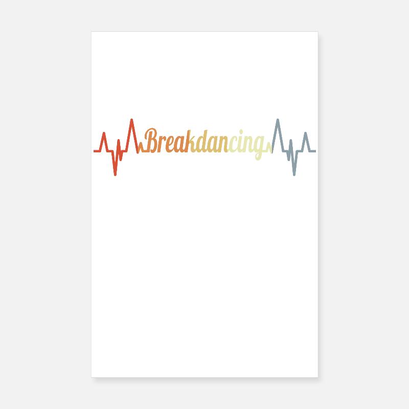 Breakdance Heart palpitations Poster 8" x 12" (20x30 cm)