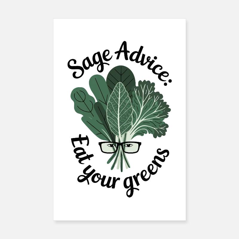 Sage Advice Eat Your Greens Funny Gift Poster 8" x 12" (20x30 cm)