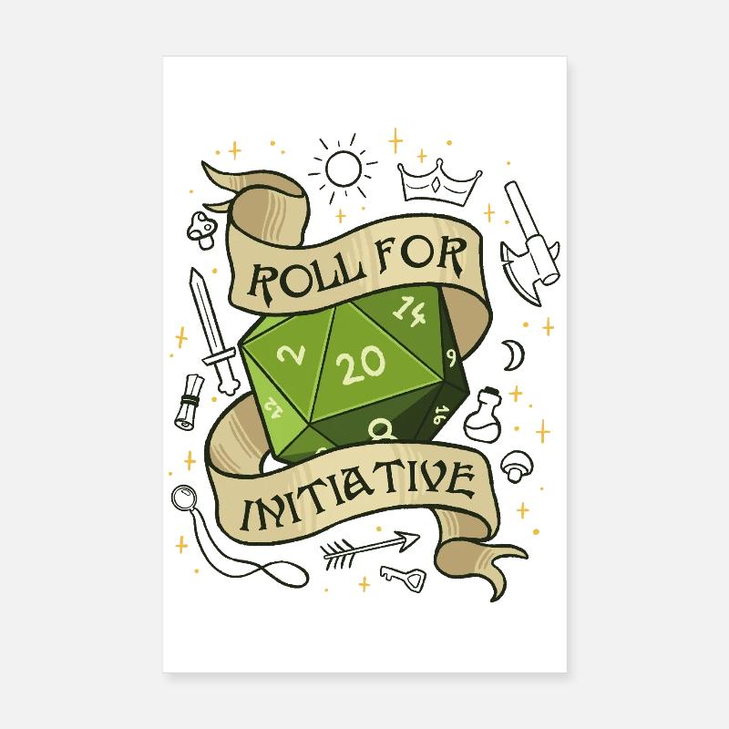 Roll for Initiative – Dice Your Destiny Poster 8" x 12" (20x30 cm)