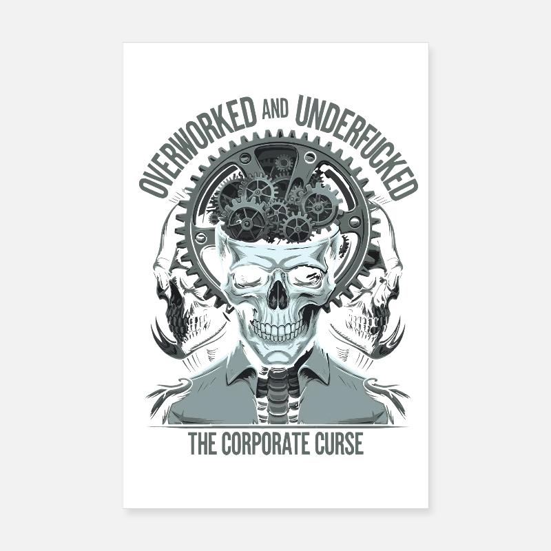 Overworked & Exhausted - Corporate Curse Skull Art Poster 8" x 12" (20x30 cm)