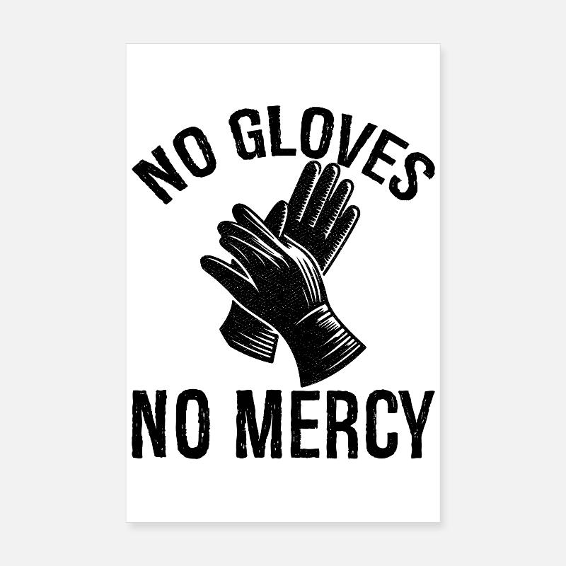 Pas de gants, pas de pitié Poster 20 x 30 cm