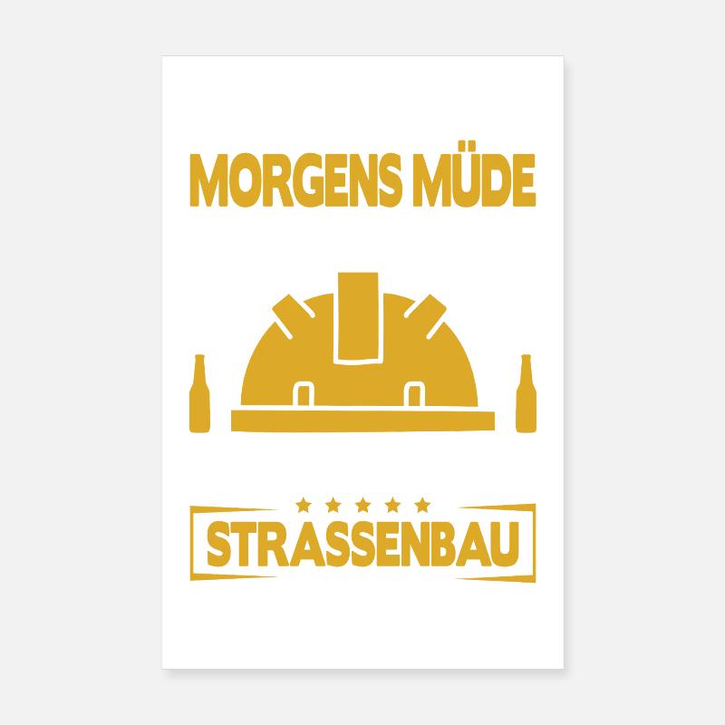 Strassenbau Geschenk Strassenbauer Baustelle Poster 20x30 cm